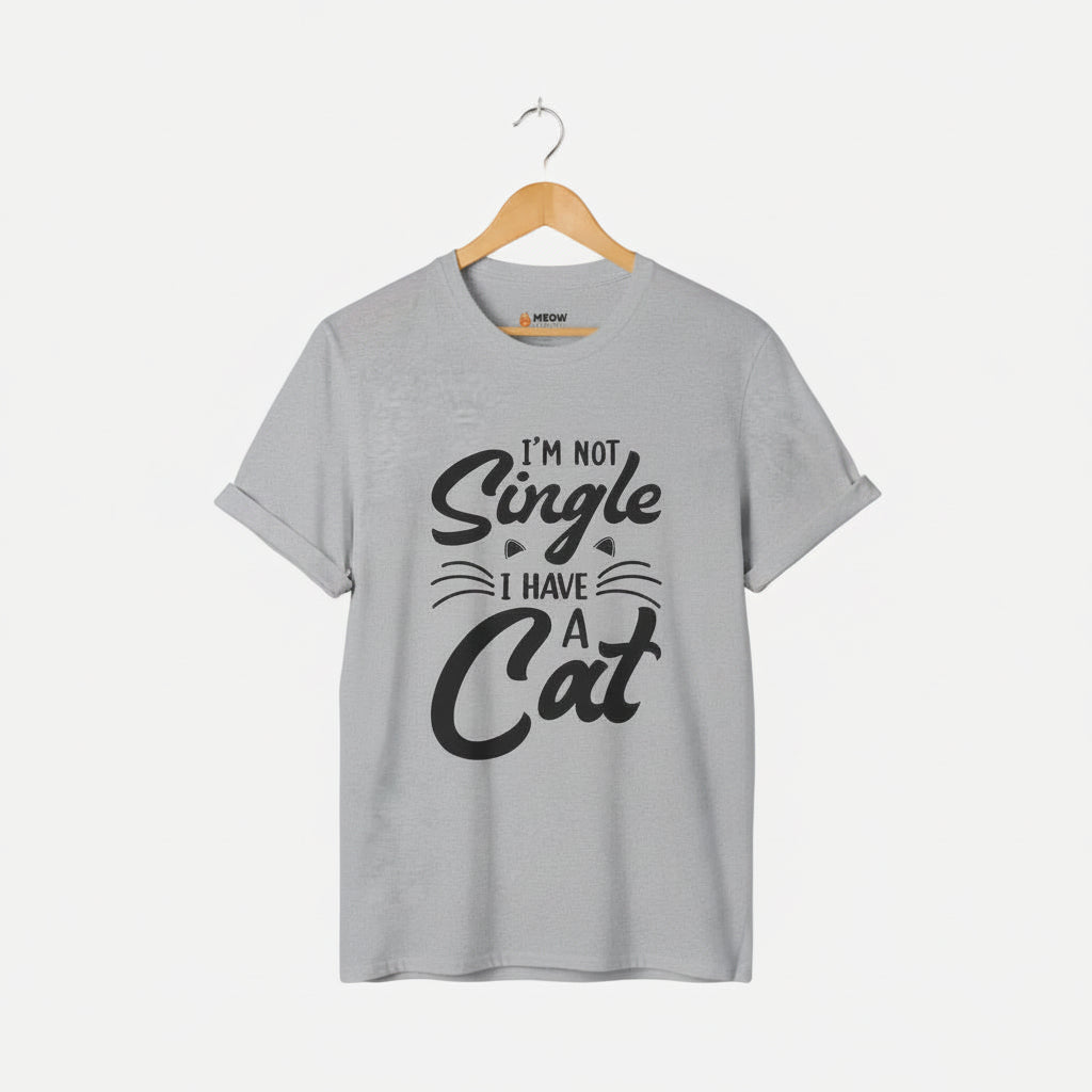 I’m Not Single I Have a Cat